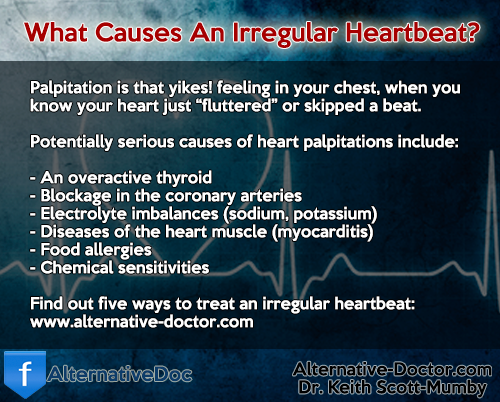 What Causes Irregular Heartbeat How Can It Be Prevented Or Treated 