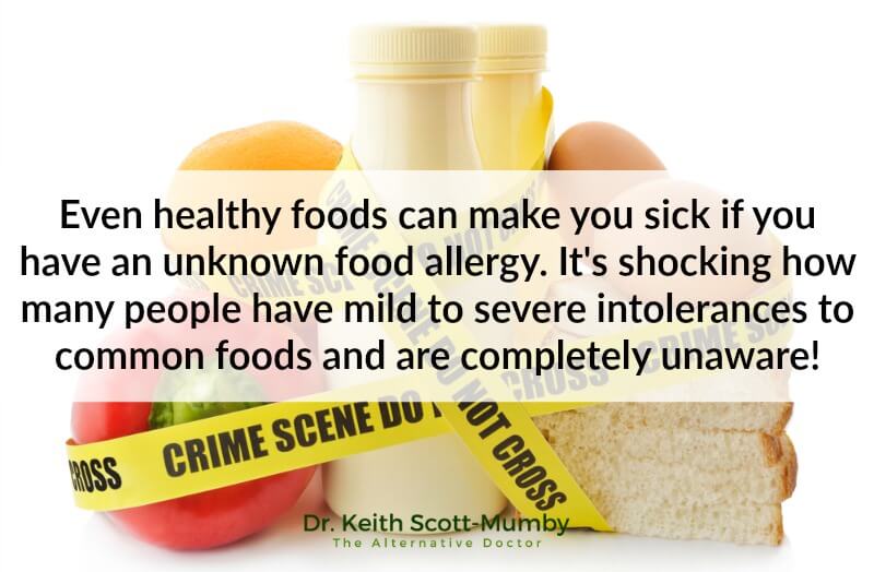 Healthy or natural items – can make you sick if you have unknown food allergy. Click here to read more on becoming aware of any unknown food allergies...
