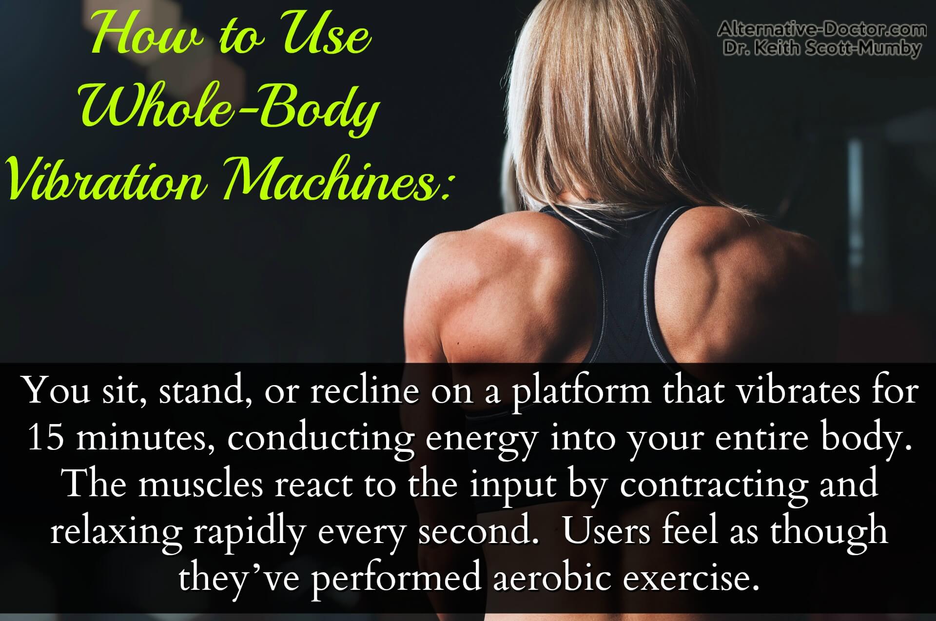 how to use whole body vibration machines